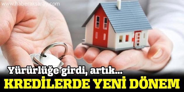 Konut kredilerinde yeni dönem!