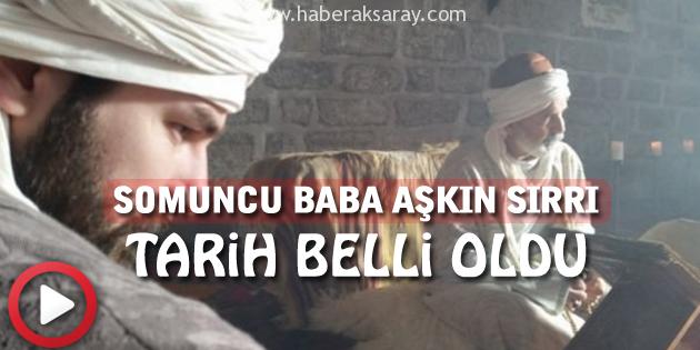 Somuncu Baba Aşkın Sırrı vizyon tarihi belli oldu!