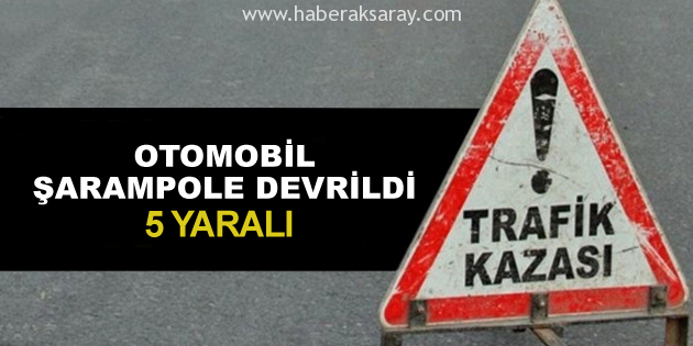 Otomobil şarampole devrildi: 5 yaralı