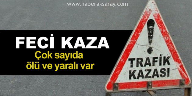 Ankara yolunda feci kaza: Çok sayıda ölü ve yaralı var