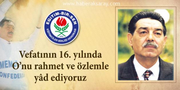 Eğitim-Bir-Sen’in kurucusuna vefa