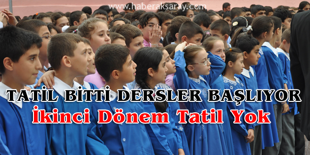 Tatil bitti dersler başlıyor