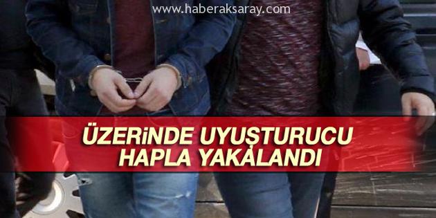 Üzerinde uyuşturucu hap ile yakalandı
