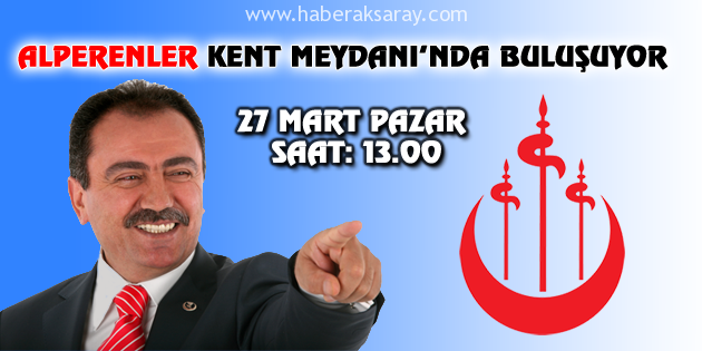 Alperenler Kent Meydanı’nda buluşuyor