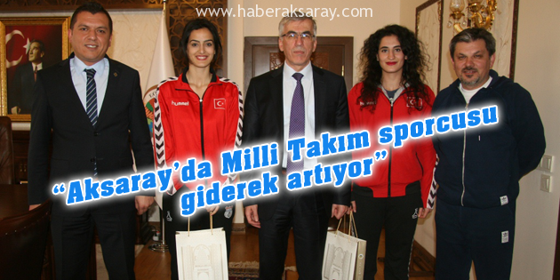 Aksaray Belediye Spordan Vali Şeref Ataklı’ya ziyaret