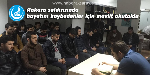 Ankara saldırısında hayatını kaybedenler için mevlit okutuldu