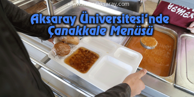 ASÜ’de Çanakkale Menüsü