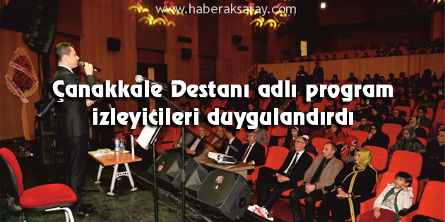 Çanakkale Destanı adlı program izleyicileri duygulandırdı