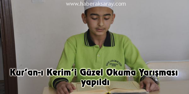 Kur’an-ı Kerim’i Güzel Okuma Yarışması yapıldı