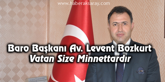 Baro Başkanı Bozkurt’tan 18 Mart mesajı