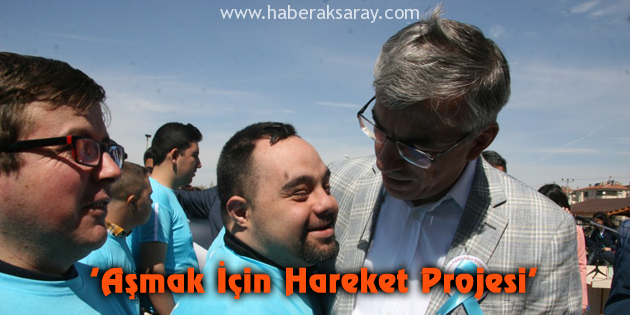 ‘Aşmak İçin Hareket Projesi’