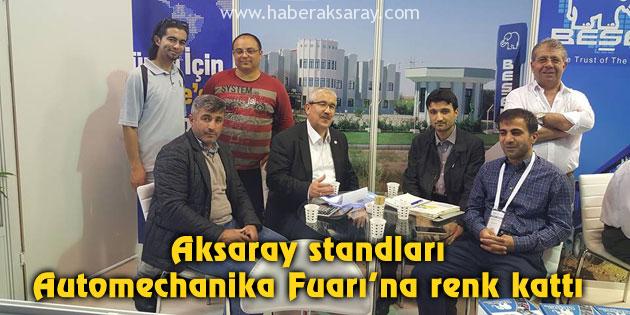 Aksaray standları Automechanika Fuarı’na renk kattı