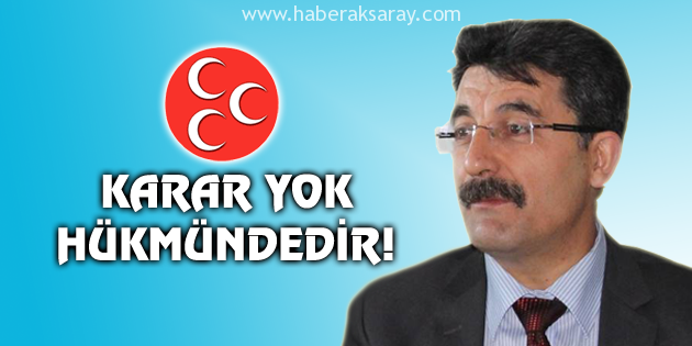 Yerel mahkemelerin almış olduğu karar yok hükmündedir!