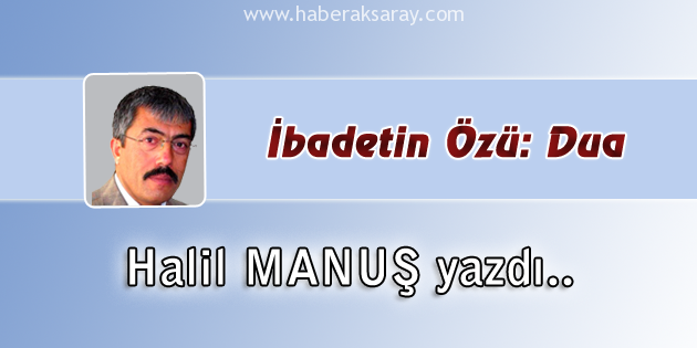 İbadetin Özü: Dua
