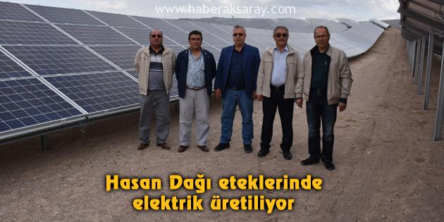 Hasan Dağı eteklerinde elektrik üretiliyor