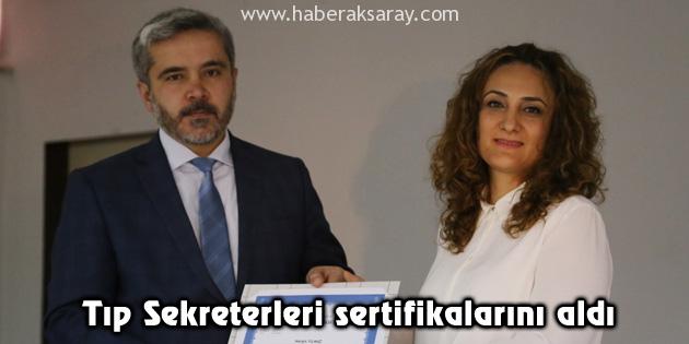 Tıp Sekreterleri sertifikalarını aldı