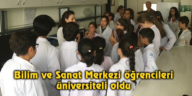 Bilim ve Sanat Merkezi öğrencileri üniversiteli oldu