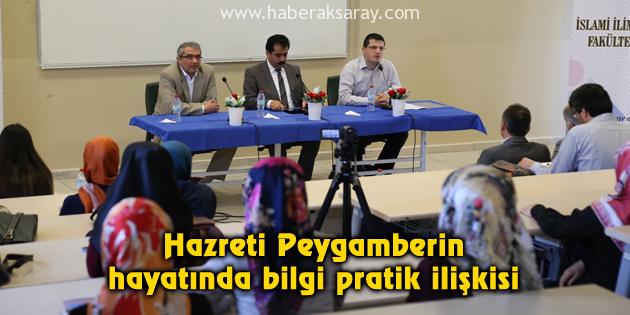 Hazreti Peygamberin hayatında bilgi pratik ilişkisi