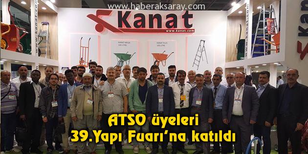 ATSO üyeleri 39.Yapı Fuarı’na katıldı