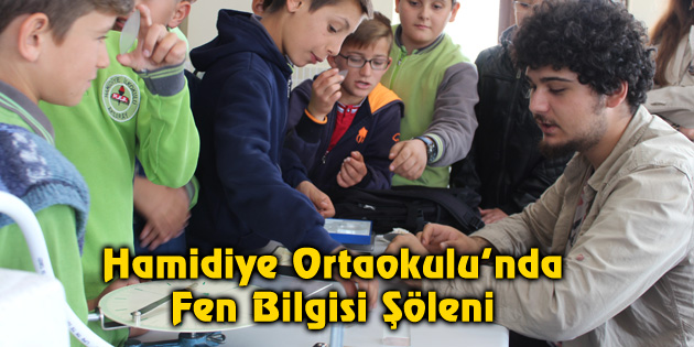 Hamidiye Ortaokulu’nda Fen Bilgisi Şöleni