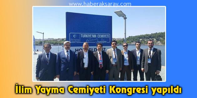 İlim Yayma Cemiyeti Kongresi yapıldı