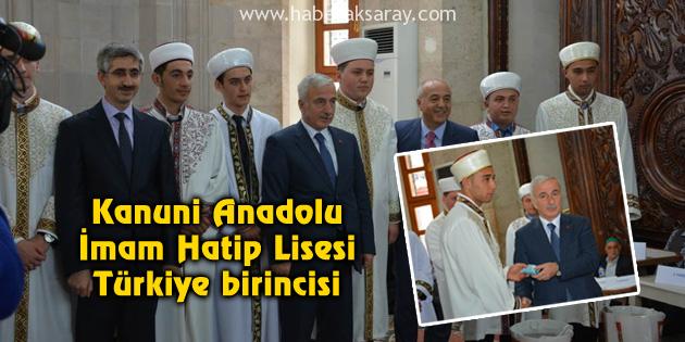 Kanuni Anadolu İmam Hatip Lisesi Türkiye birincisi