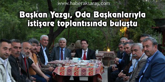 Başkan Yazgı, Oda Başkanlarıyla istişare toplantısında buluştu