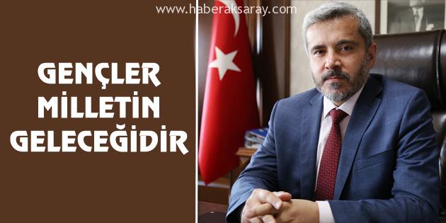 Gençler milletin geleceğidir!