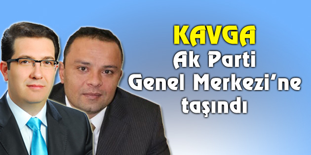 Kavga, Ak Parti Genel Merkezi’ne taşındı