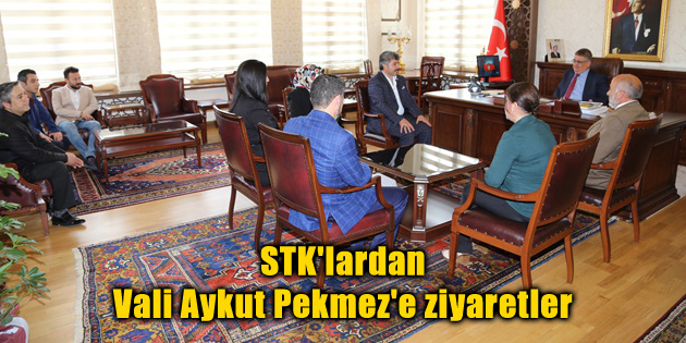 STK’lardan Vali Aykut Pekmez’e ziyaretler