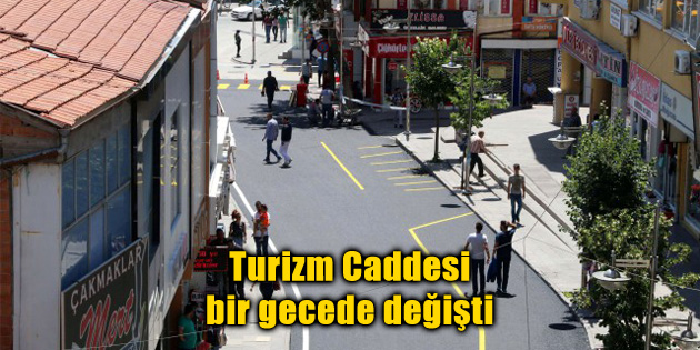 Turizm Caddesi bir gecede değişti