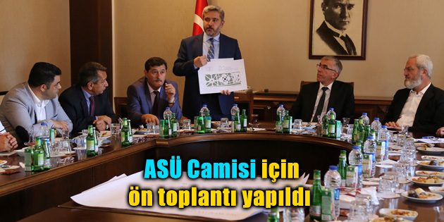 ASÜ Camisi için ön toplantı yapıldı