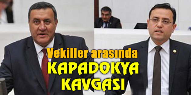 AKP ve CHP’li vekil arasında Kapadokya kavgası