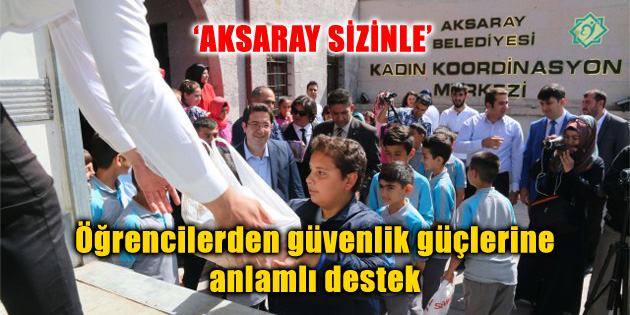 Öğrencilerden güvenlik güçlerine anlamlı destek