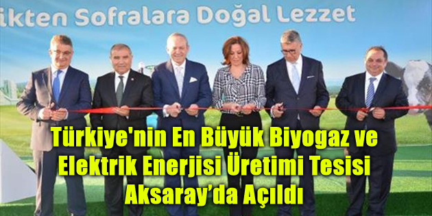 Sütaş’ın Biyogaz ve Elektrik Enerjisi Üretim Tesisi açıldı