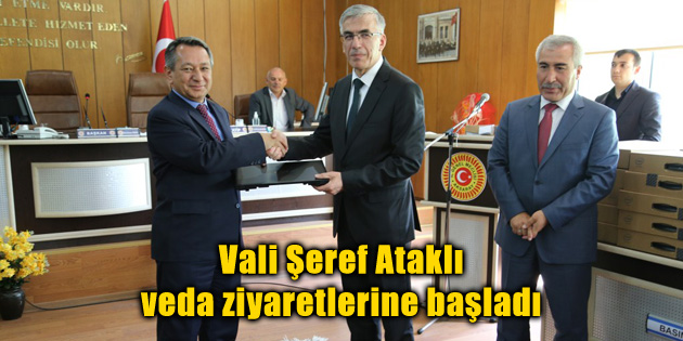Vali Şeref Ataklı veda ziyaretlerine başladı