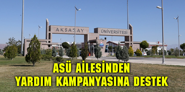 ASÜ ailesinden yardım kampanyasına destek