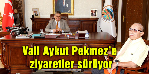 Vali Aykut Pekmez’e ziyaretler sürüyor