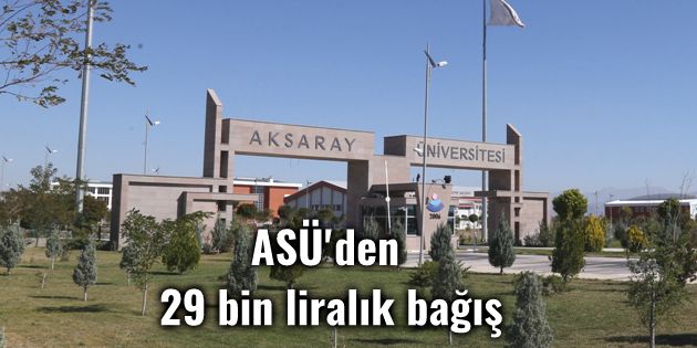 ASÜ’den 29 bin liralık bağış