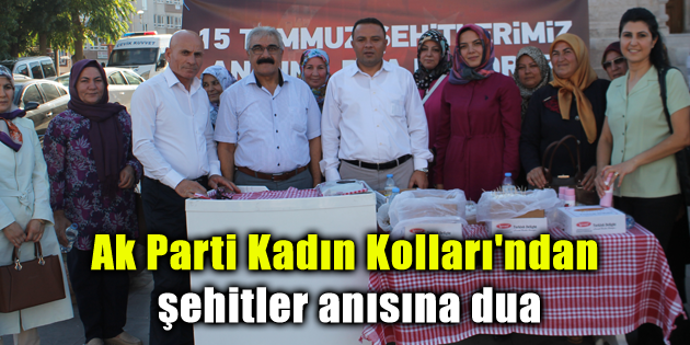 Ak Parti Kadın Kolları’ndan şehitler anısına dua