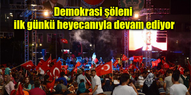 Demokrasi şöleni ilk günkü heyecanıyla devam ediyor