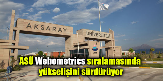 ASÜ Webometrics sıralamasında yükselişini sürdürüyor
