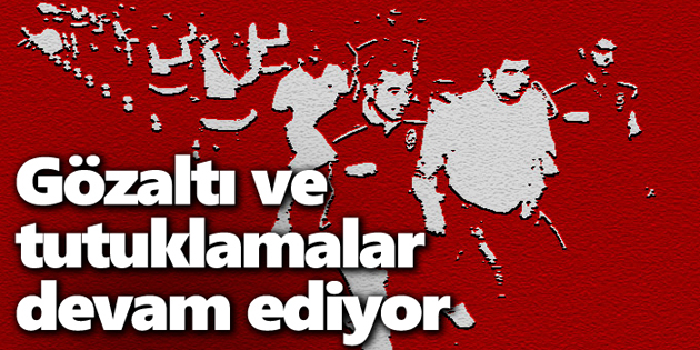22 şüpheliden 17’si tutuklandı