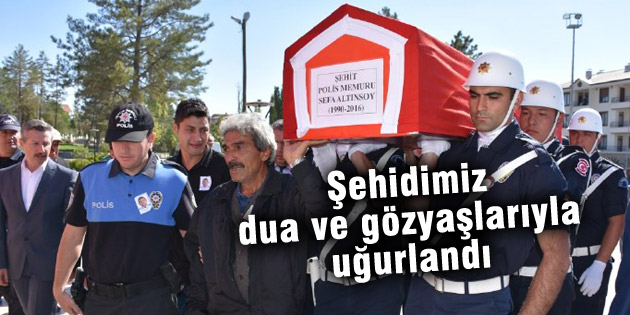 Şehidimiz Sefa Altınsoy dua ve gözyaşlarıyla uğurlandı