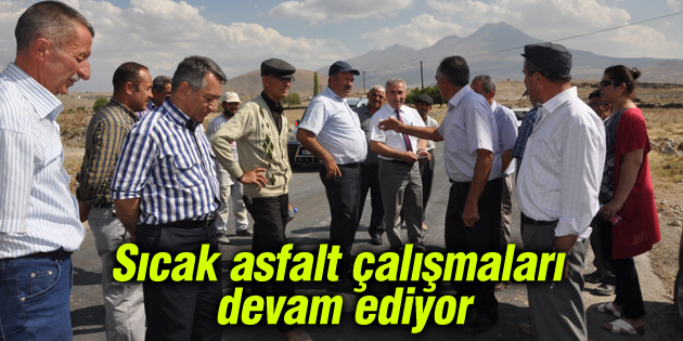 Sıcak asfalt çalışmaları devam ediyor