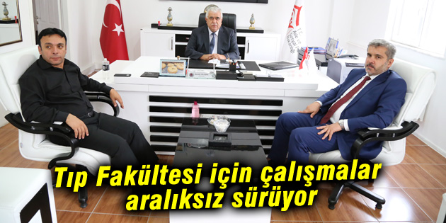 Tıp Fakültesi için çalışmalar aralıksız sürüyor