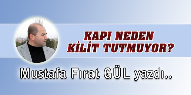 Kapı Neden Kilit Tutmuyor