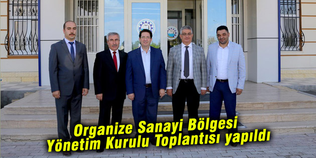 OSB Yönetim Kurulu Toplantısı yapıldı