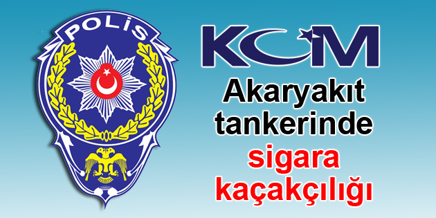 Akaryakıt tankerinde 300 bin paket kaçak sigara ele geçirildi