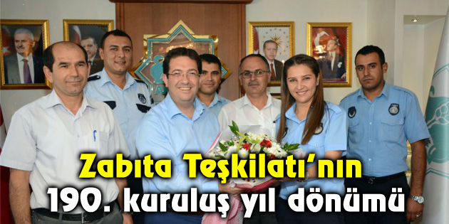 Zabıta Teşkilatı’nın 190. kuruluş yıl dönümü